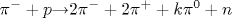 {\pi}^{-}+p{\rightarrow}2{\pi}^{-}+2{\pi}^{+}+k{\pi}^{0}+n